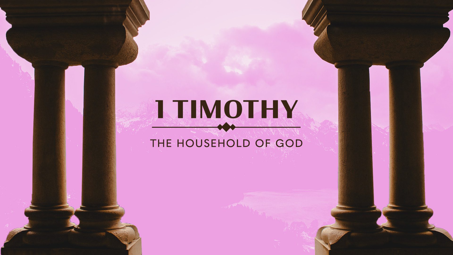 God Tim The Household of God: A Study in 1 Timothy - Radical