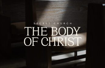 Sunlight shining on a church pew with the text "Secret Church The Body of Christ"