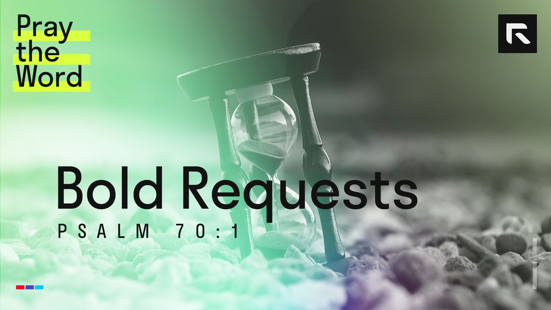 Bold Requests Psalm 70 1 Radical