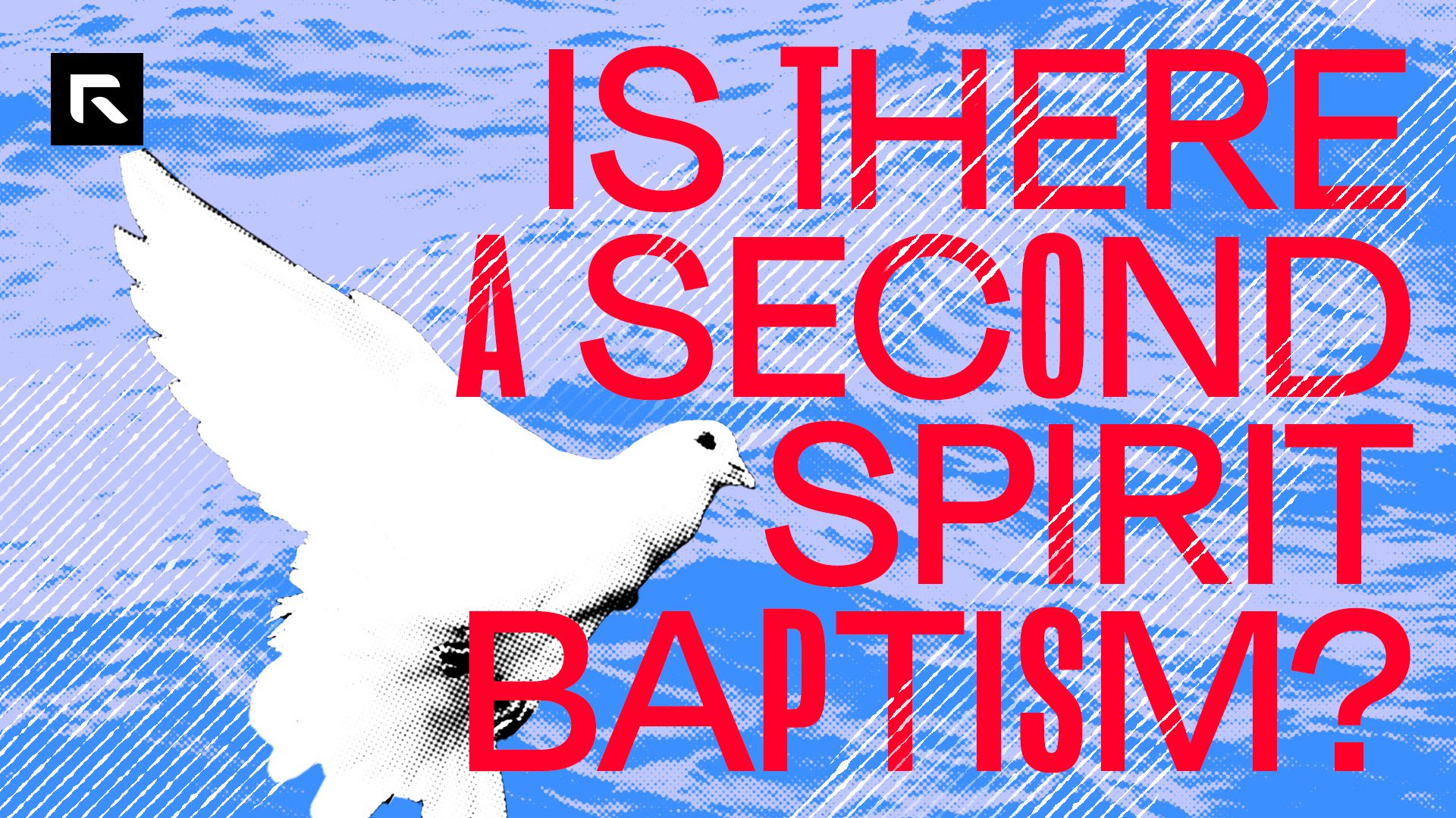 Is There a Second Spirit Baptism? – Radical