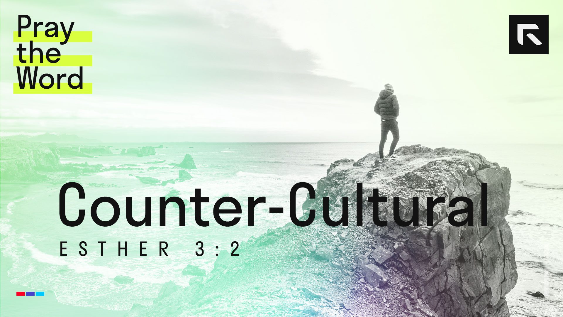Counter-Cultural (Esther 3:2) - Radical