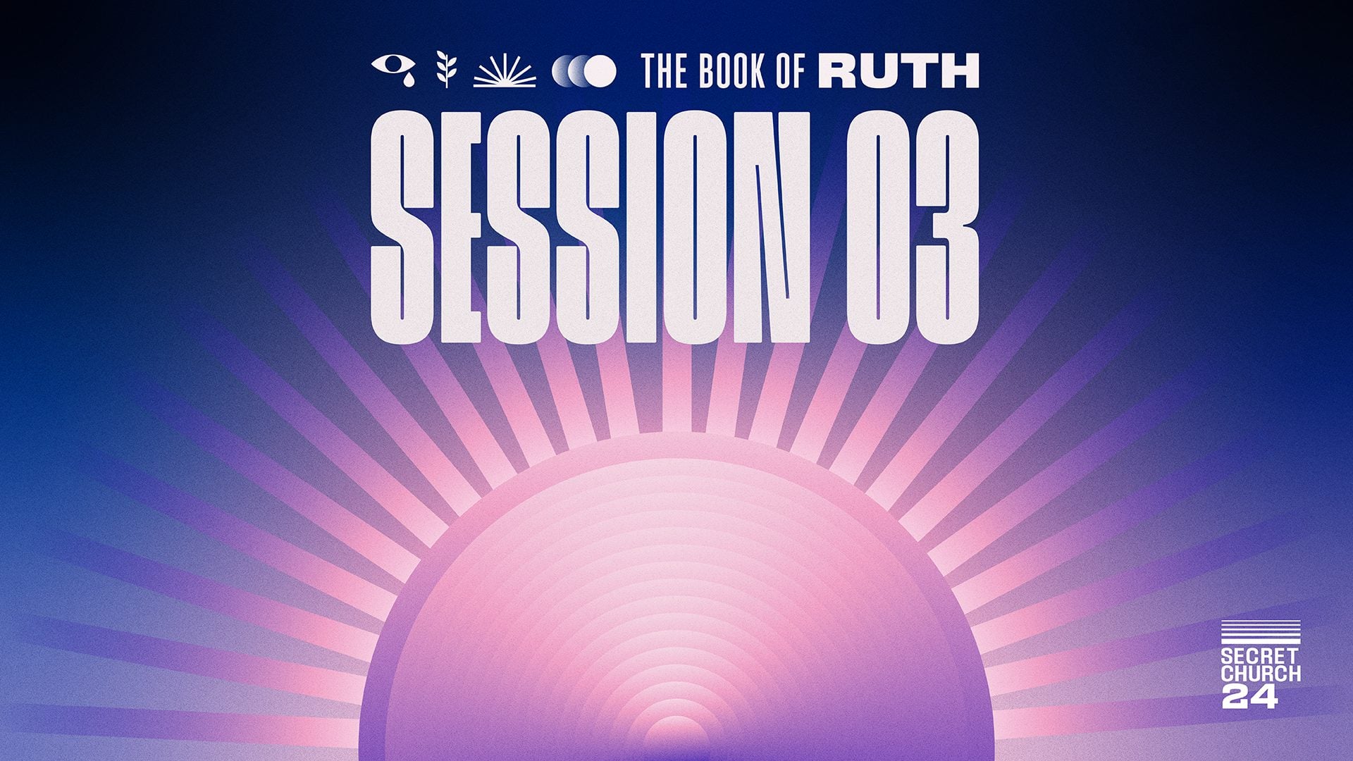 The Book of Ruth: Session 3