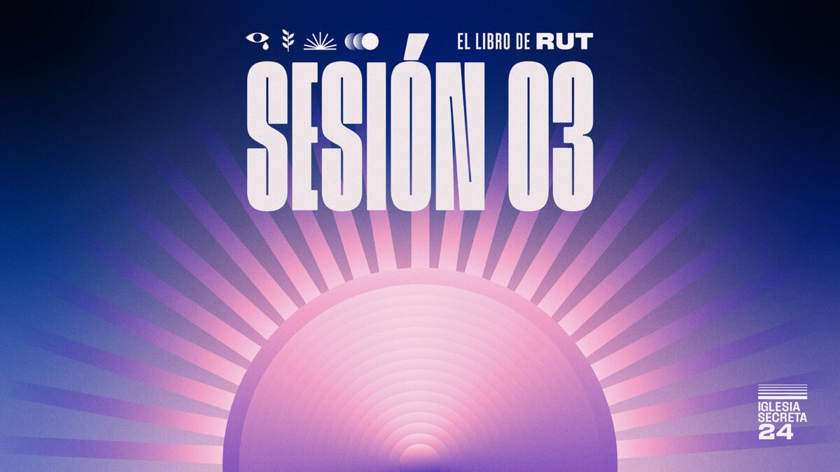 El libro de Rut: Sesión 3