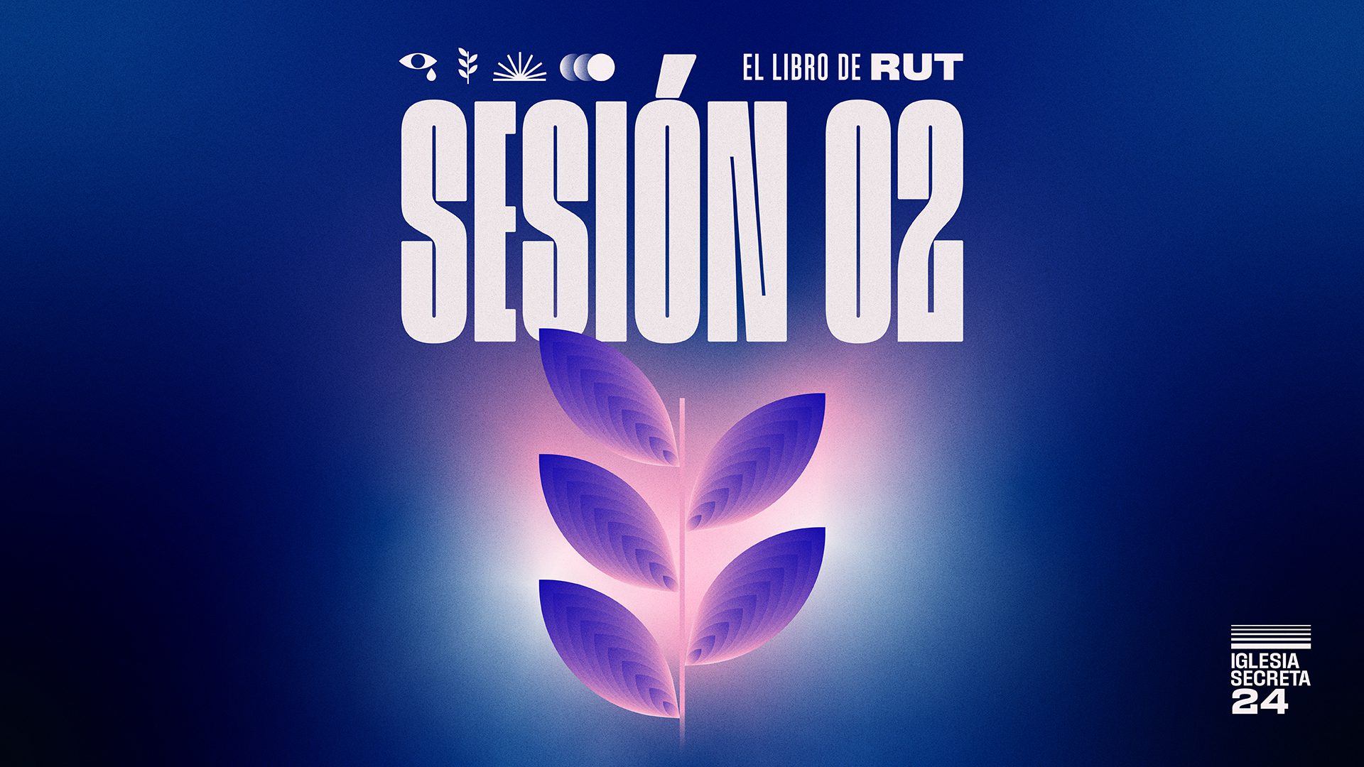 El libro de Rut: Sesión 2