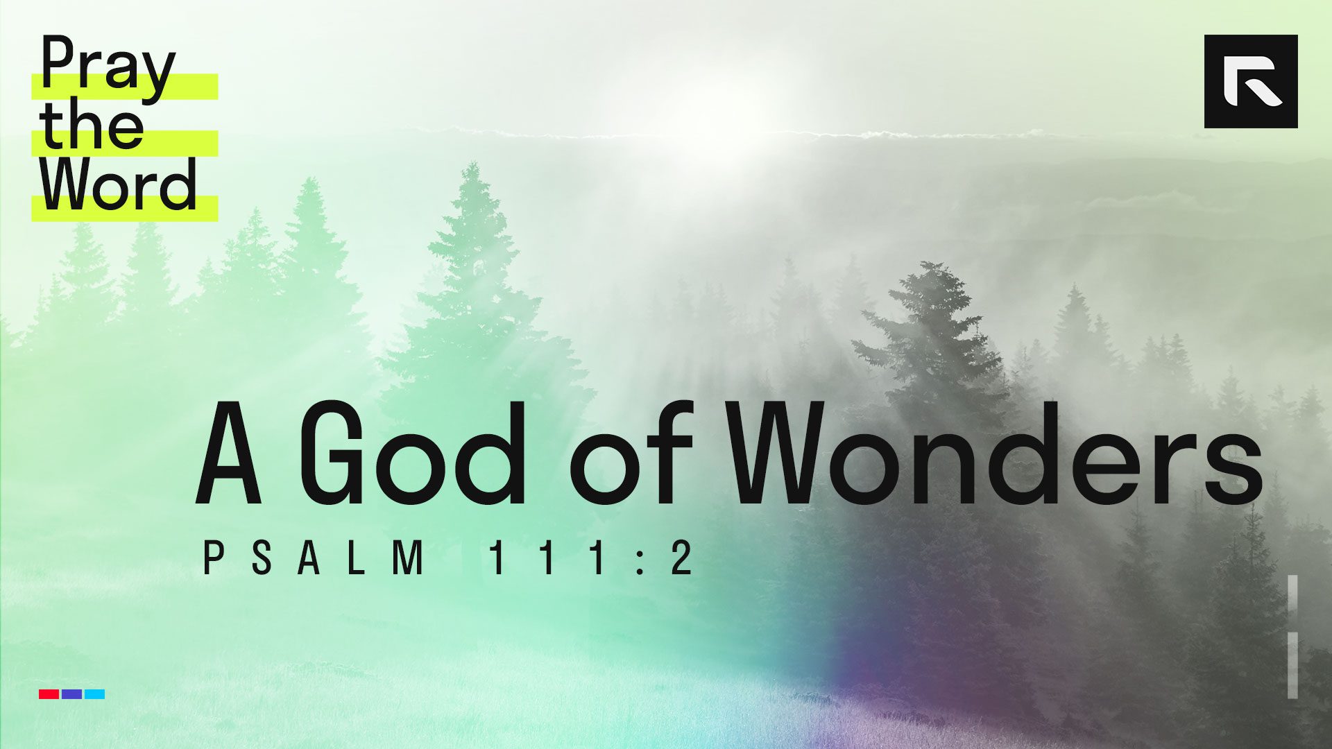 A God of Wonders (Psalm 111:2) – Radical