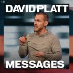 David Platt messages banner.