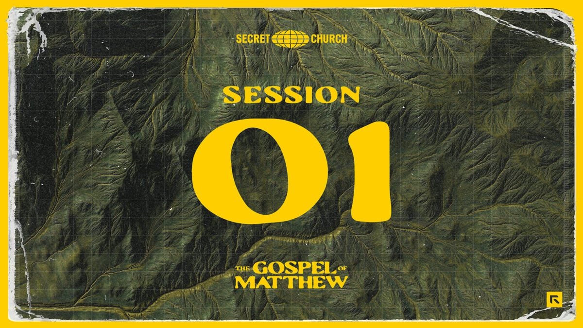 Secret Church 25 Session 1.